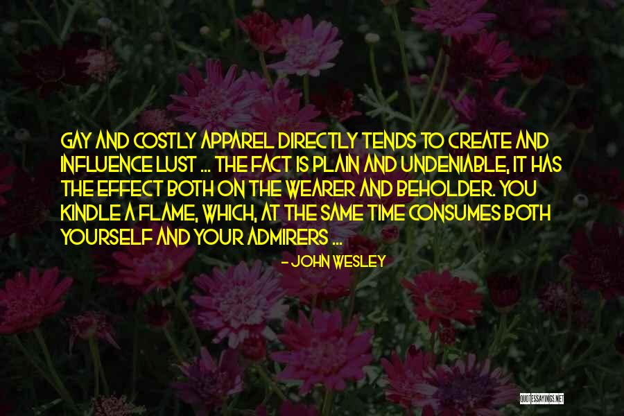 Undeniable Quotes By John Wesley