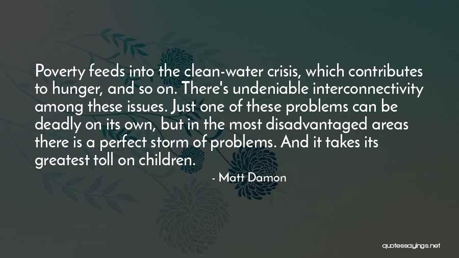 Undeniable Quotes By Matt Damon