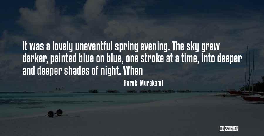 Under A Painted Sky Quotes By Haruki Murakami Under A Painted Sky Quotes By Haruki Murakami