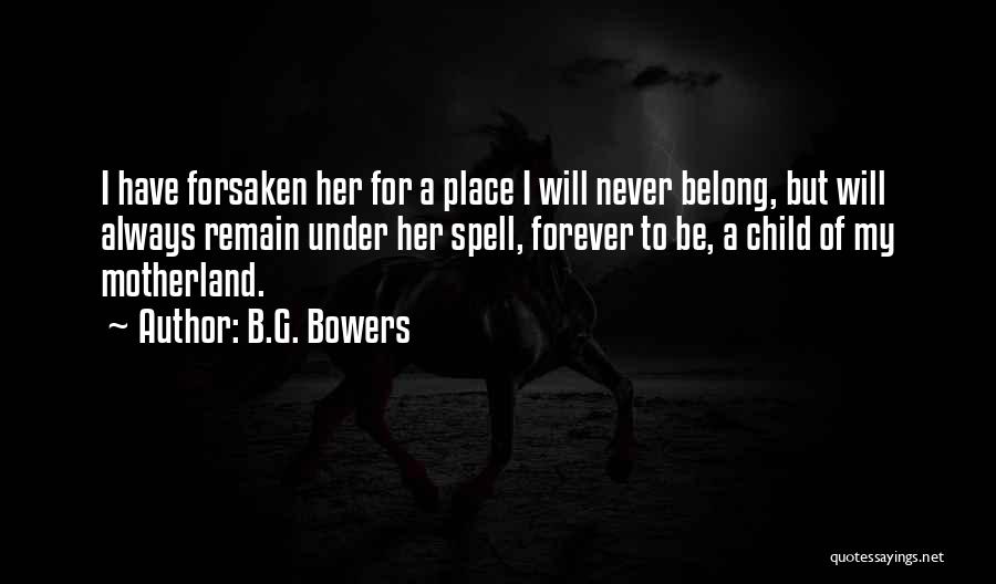 Under A Spell Quotes By B.G. Bowers