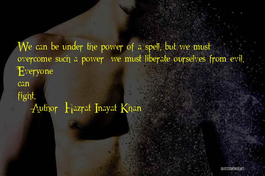 Under A Spell Quotes By Hazrat Inayat Khan