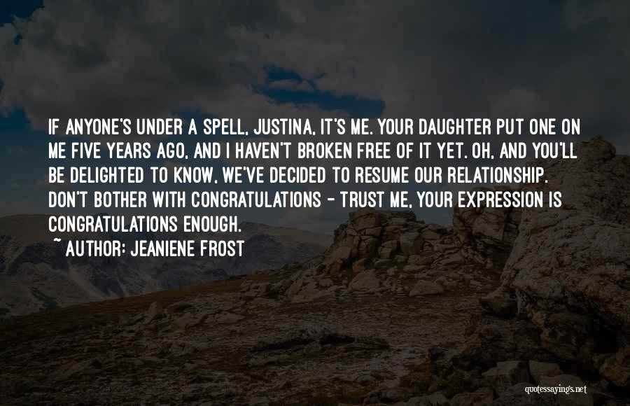 Under A Spell Quotes By Jeaniene Frost