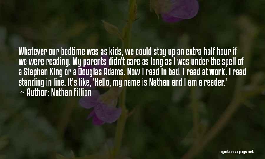Under A Spell Quotes By Nathan Fillion