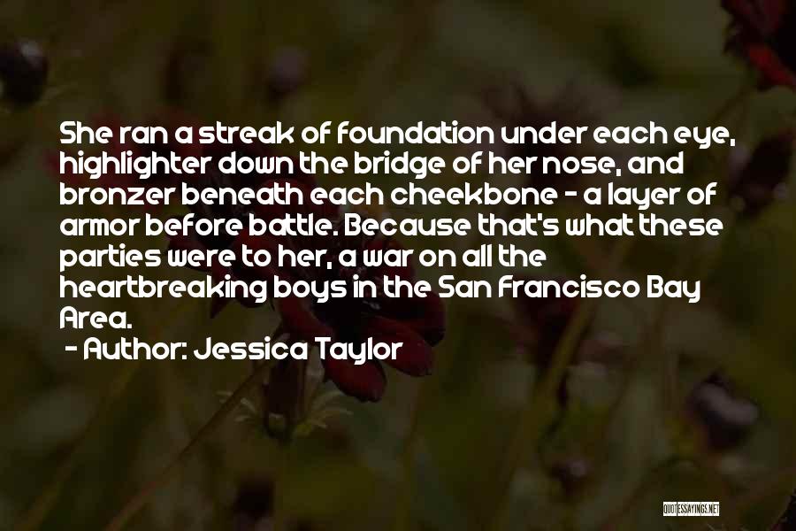 Under Armor Quotes By Jessica Taylor