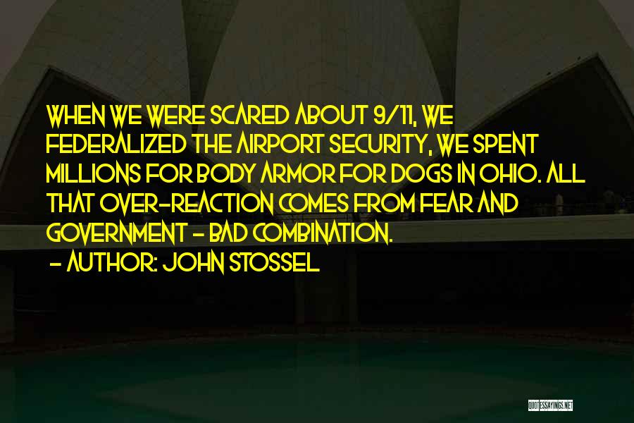 Under Armor Quotes By John Stossel