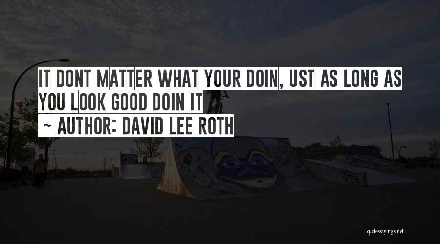 Under Armour Outlet Quotes By David Lee Roth