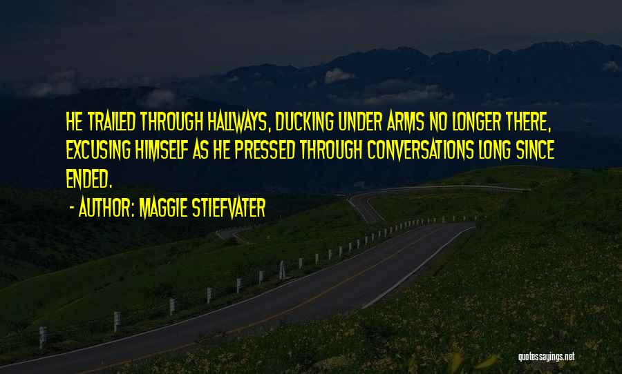 Under Arms Quotes By Maggie Stiefvater