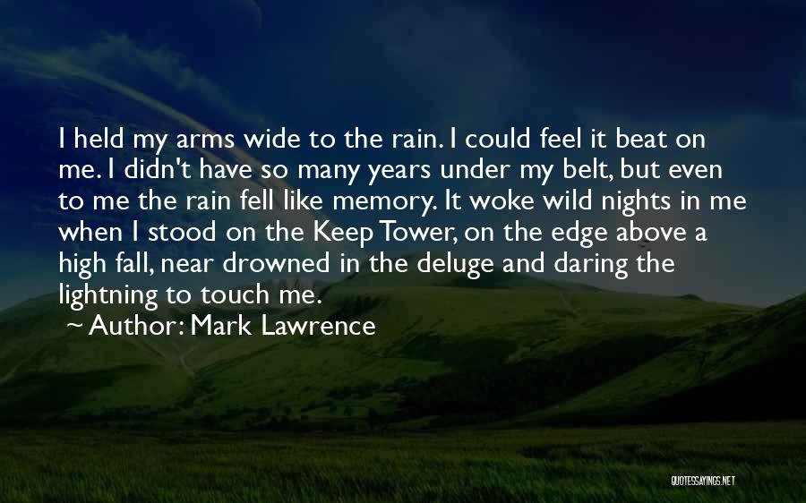 Under Arms Quotes By Mark Lawrence
