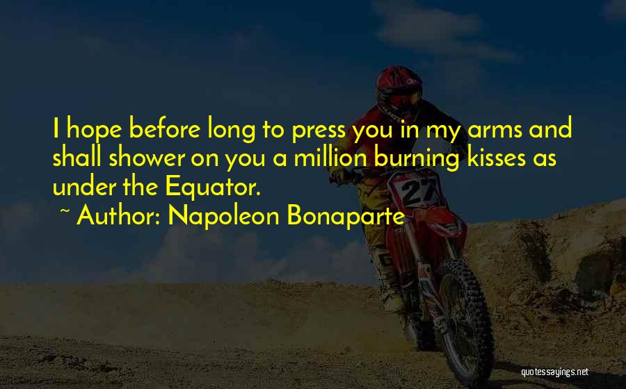 Under Arms Quotes By Napoleon Bonaparte