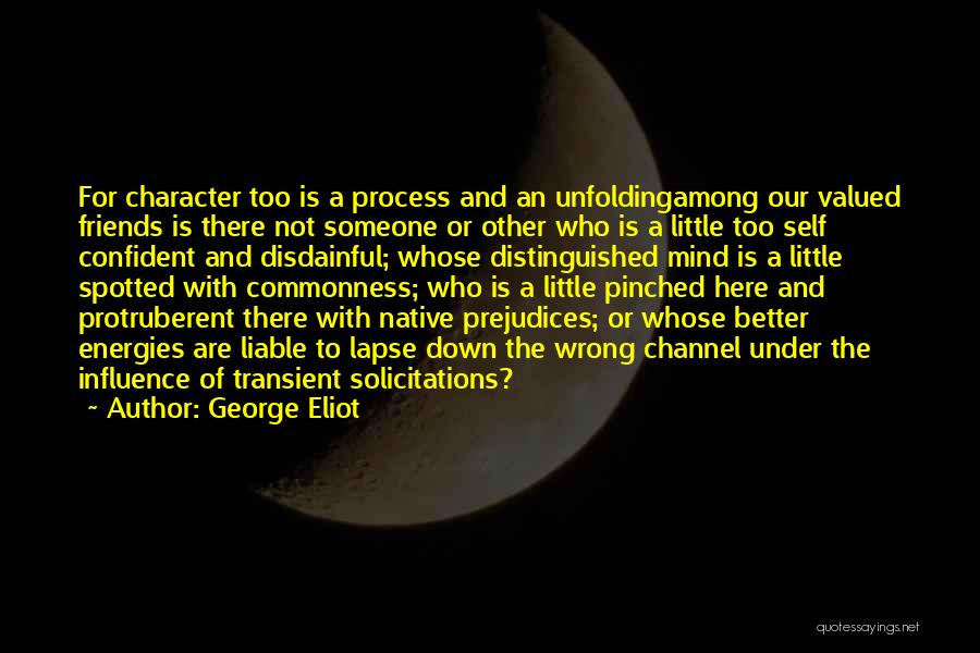 Under Confident Quotes By George Eliot