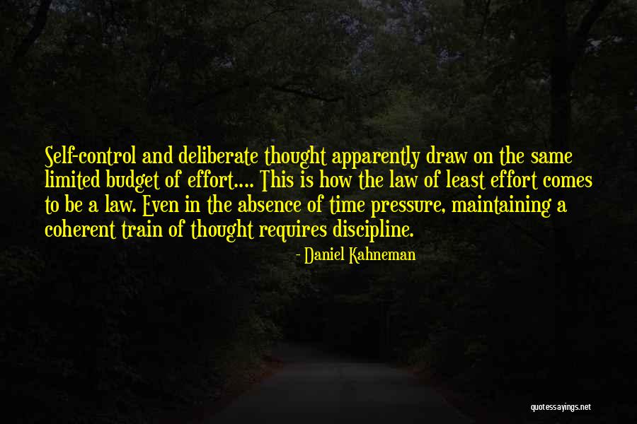 Under Control Under Pressure Quotes By Daniel Kahneman Under Control Under Pressure Quotes By Daniel Kahneman