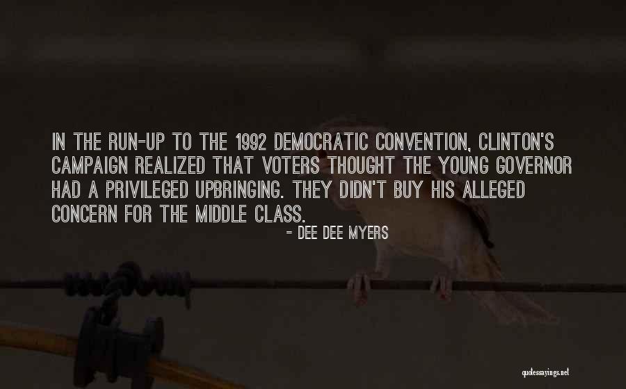 Under Democratic Convention Quotes By Dee Dee Myers Under Democratic Convention Quotes By Dee Dee Myers