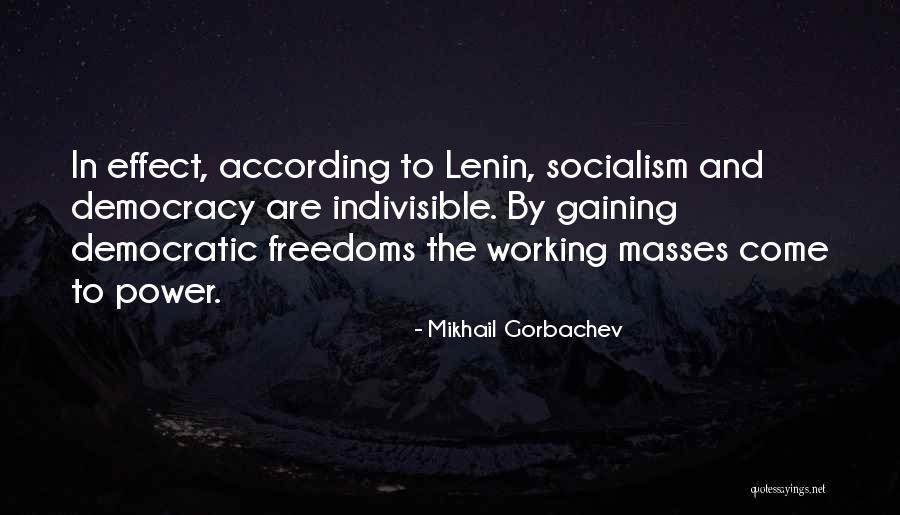 Under Democratic Socialism Quotes By Mikhail Gorbachev Under Democratic Socialism Quotes By Mikhail Gorbachev