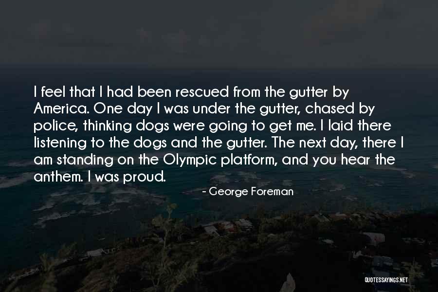Under Dogs Quotes By George Foreman Under Dogs Quotes By George Foreman