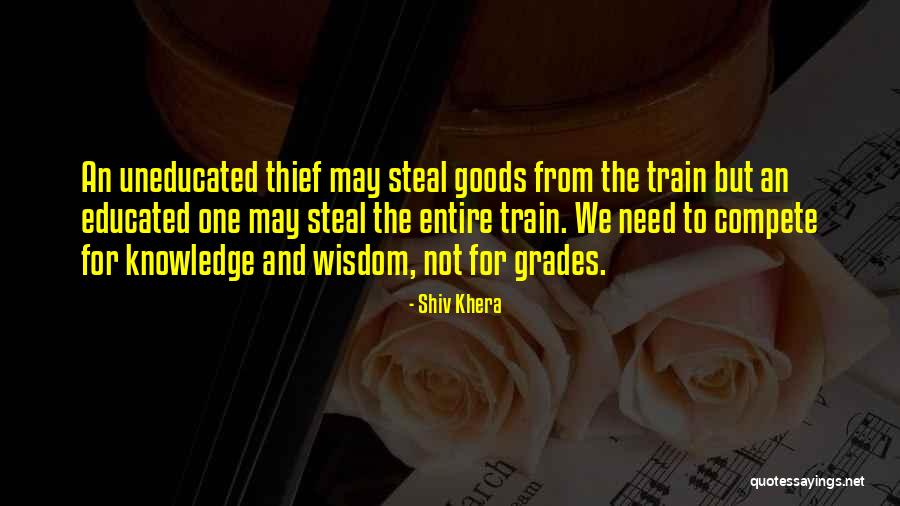 Under Educated Vs Uneducated Quotes By Shiv Khera