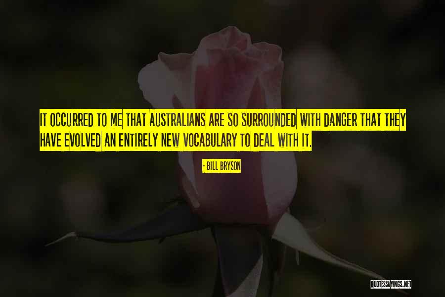 Under Evolved Quotes By Bill Bryson Under Evolved Quotes By Bill Bryson