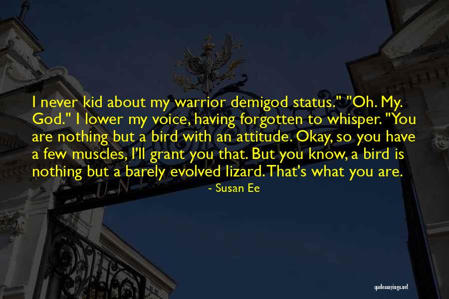 Under Evolved Quotes By Susan Ee Under Evolved Quotes By Susan Ee