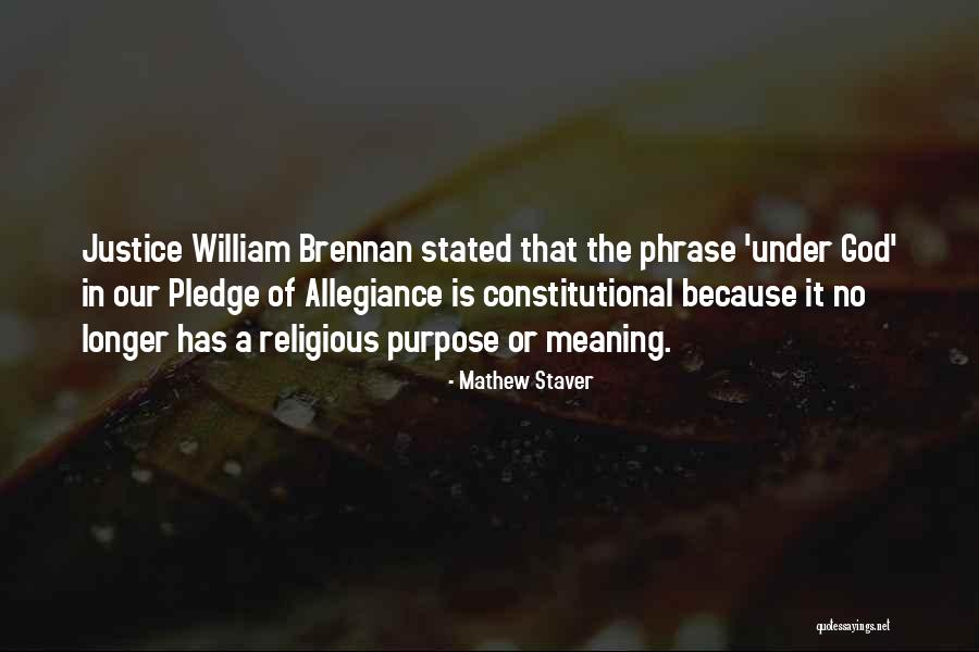 Under God In The Pledge Of Allegiance Quotes By Mathew Staver