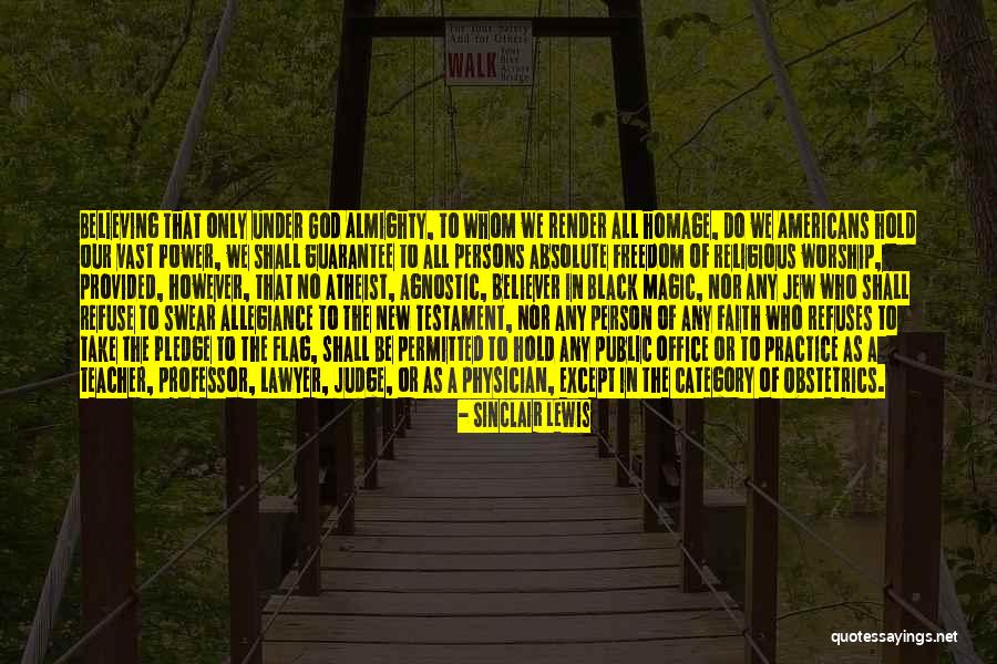 Under God In The Pledge Of Allegiance Quotes By Sinclair Lewis Under God In The Pledge Of Allegiance Quotes By Sinclair Lewis