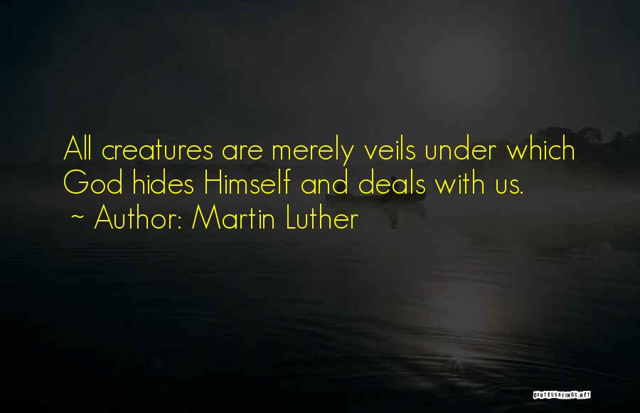 Under God Quotes By Martin Luther