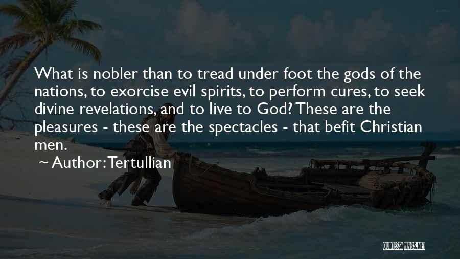 Under God Quotes By Tertullian