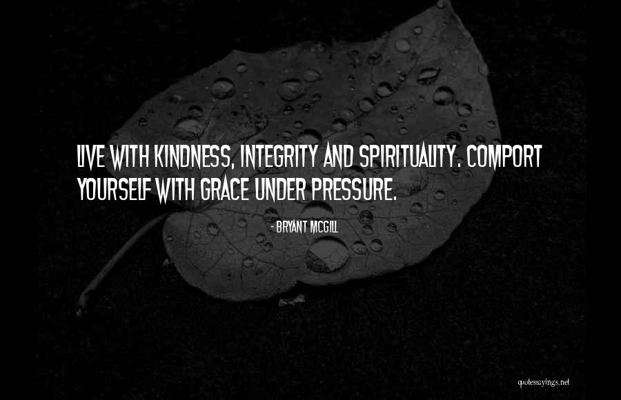 Under Grace Quotes By Bryant McGill Under Grace Quotes By Bryant McGill