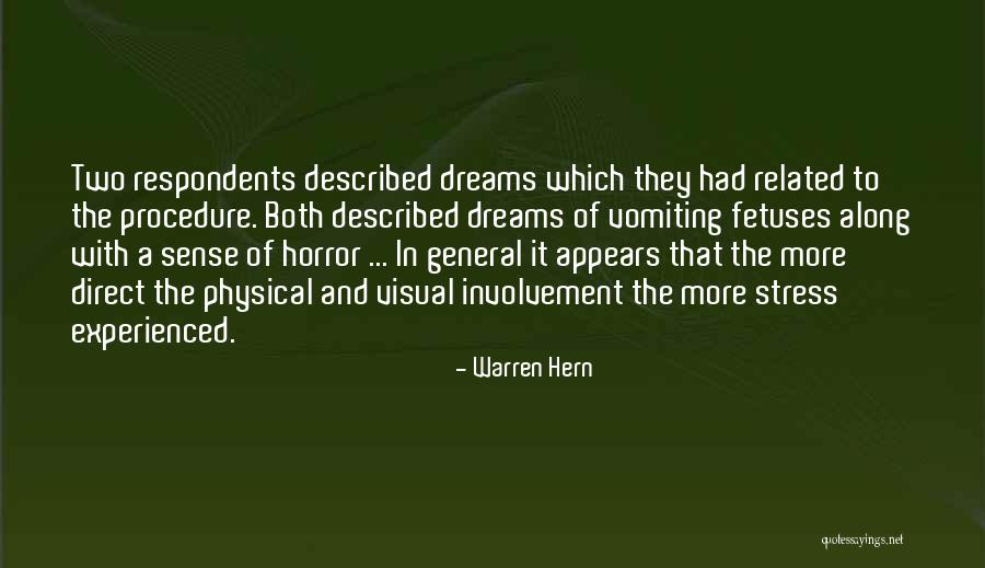 Under Involvement Quotes By Warren Hern