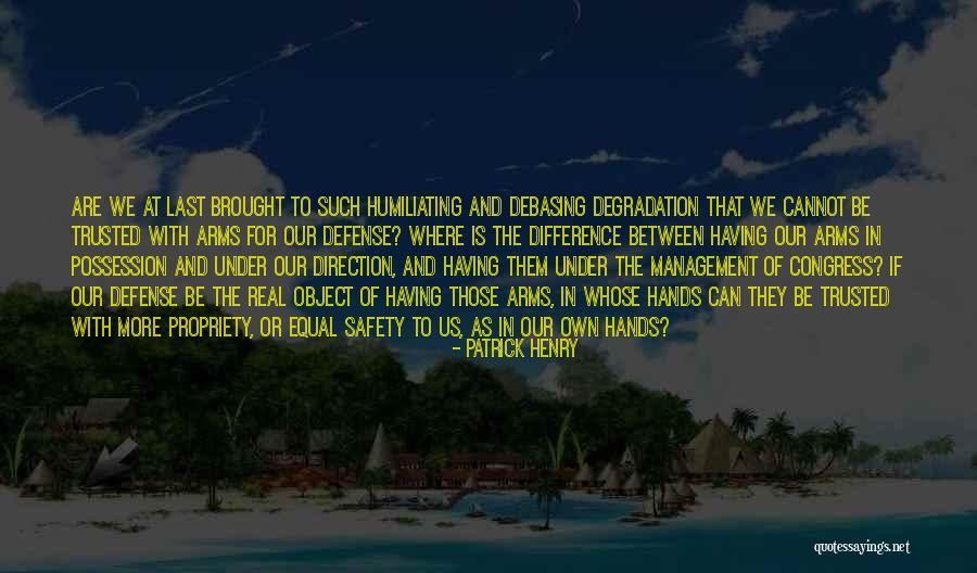 Under Management Quotes By Patrick Henry Under Management Quotes By Patrick Henry