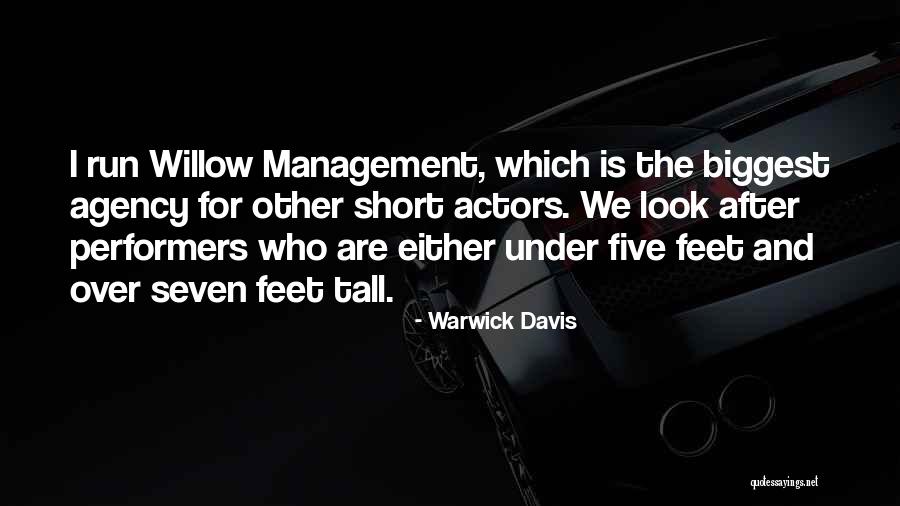 Under Management Quotes By Warwick Davis Under Management Quotes By Warwick Davis