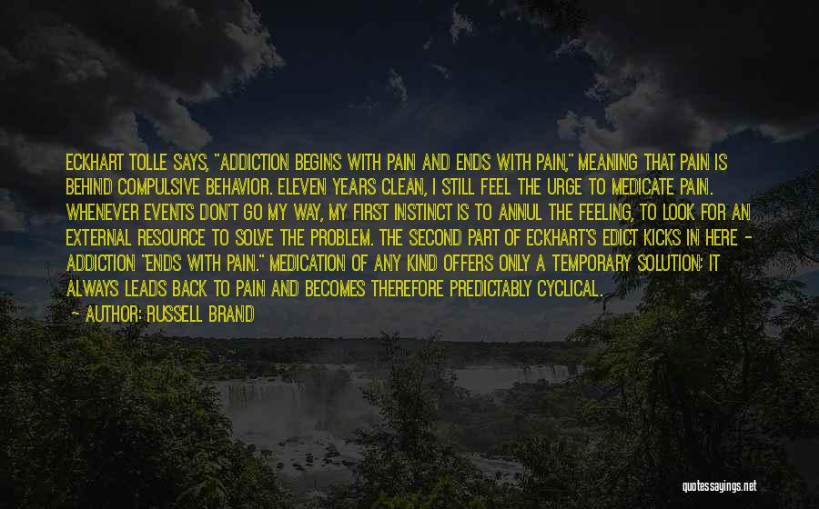 Under Medication Quotes By Russell Brand