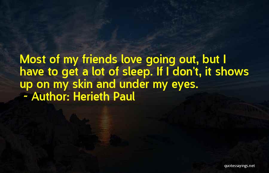 Under My Skin Quotes By Herieth Paul