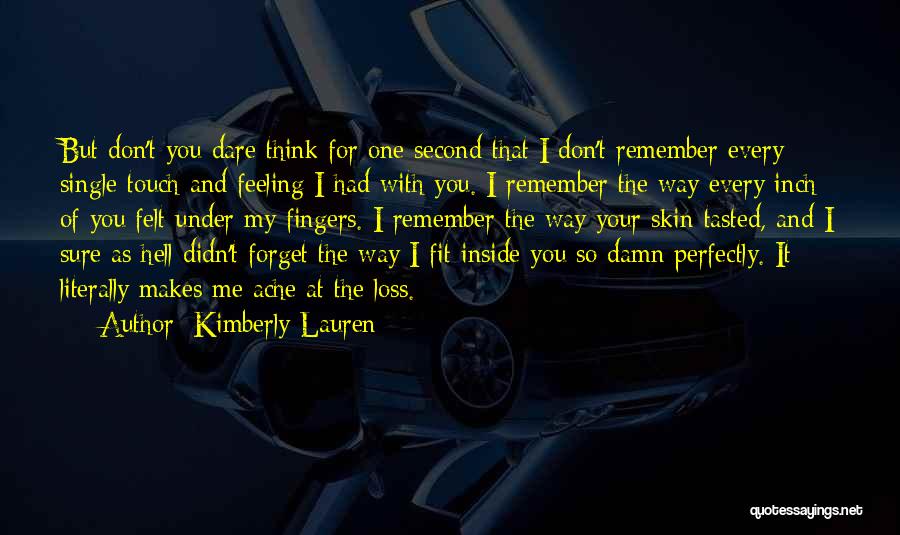 Under My Skin Quotes By Kimberly Lauren