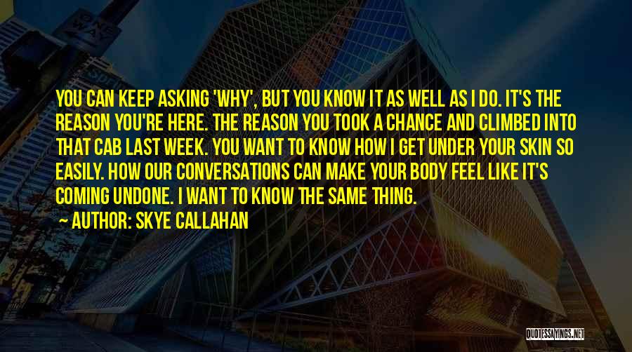 Under Our Skin Quotes By Skye Callahan