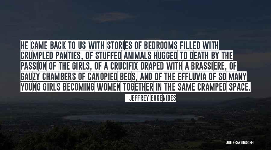 Under Panties For Women Quotes By Jeffrey Eugenides Under Panties For Women Quotes By Jeffrey Eugenides