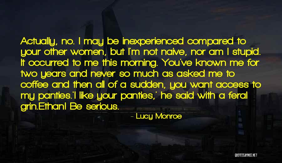 Under Panties For Women Quotes By Lucy Monroe Under Panties For Women Quotes By Lucy Monroe