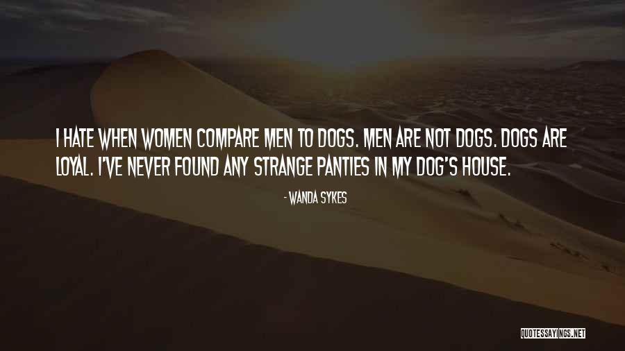 Under Panties For Women Quotes By Wanda Sykes Under Panties For Women Quotes By Wanda Sykes