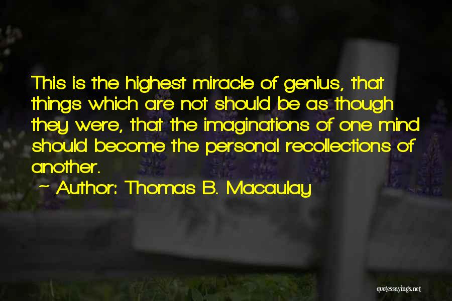 Under Populated Areas Quotes By Thomas B. Macaulay