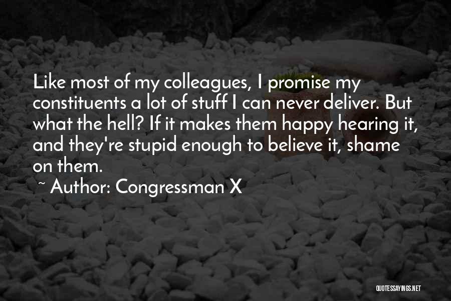 Under Promise Over Deliver Quotes By Congressman X