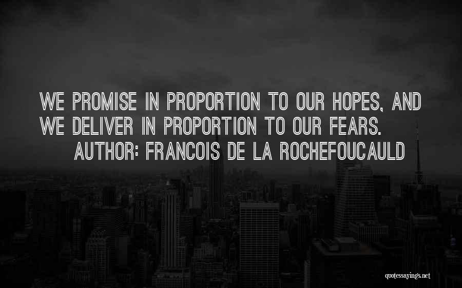 Under Promise Over Deliver Quotes By Francois De La Rochefoucauld