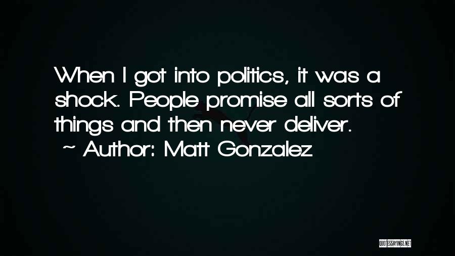 Under Promise Over Deliver Quotes By Matt Gonzalez