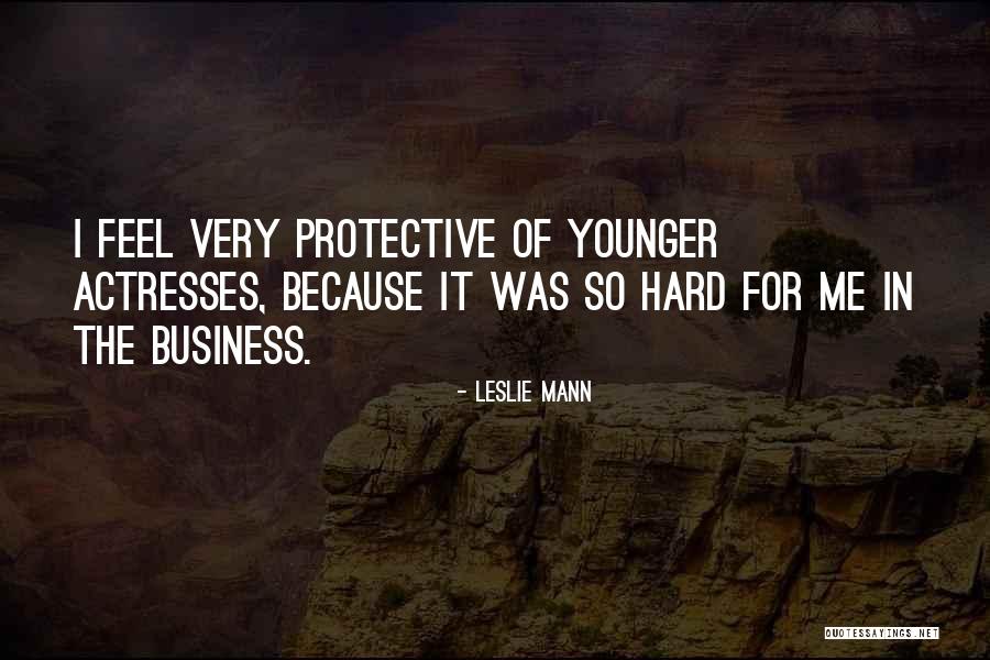 Under Protective Quotes By Leslie Mann Under Protective Quotes By Leslie Mann
