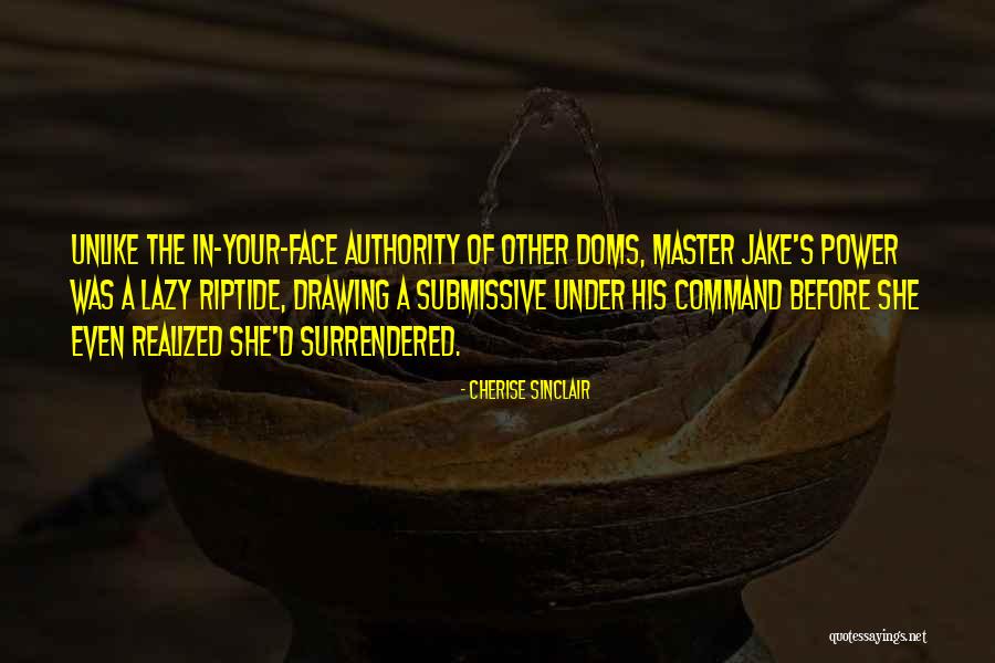 Under Realized Quotes By Cherise Sinclair Under Realized Quotes By Cherise Sinclair