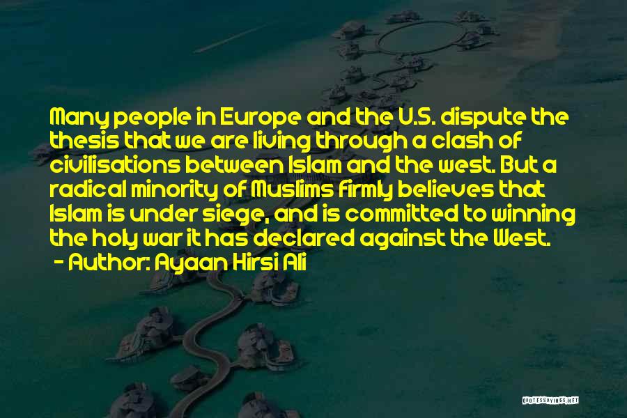 Under Siege 2 Quotes By Ayaan Hirsi Ali
