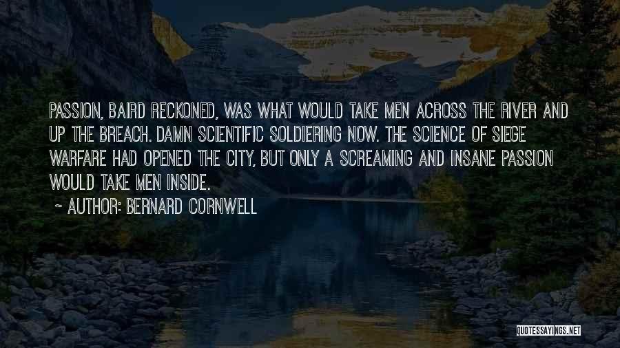 Under Siege 2 Quotes By Bernard Cornwell