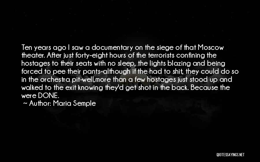 Under Siege 2 Quotes By Maria Semple