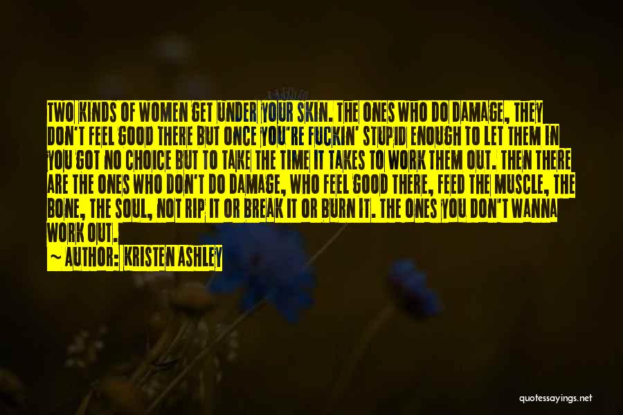 Under Skin Quotes By Kristen Ashley