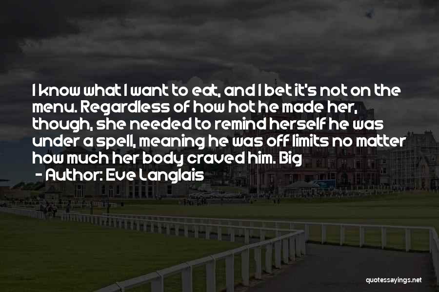 Under Spell Quotes By Eve Langlais