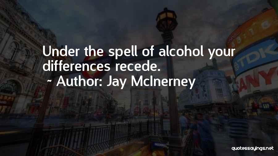 Under Spell Quotes By Jay McInerney