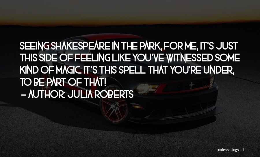 Under Spell Quotes By Julia Roberts