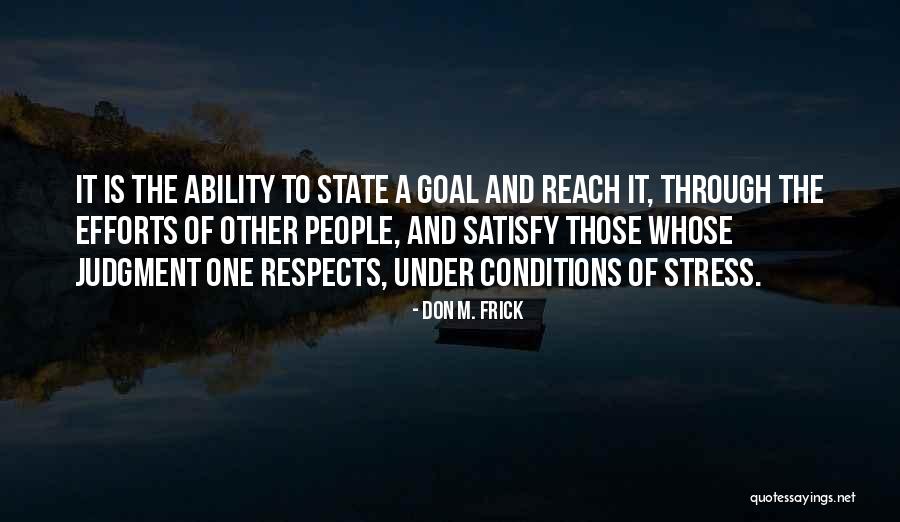 Under Stress Quotes By Don M. Frick Under Stress Quotes By Don M. Frick
